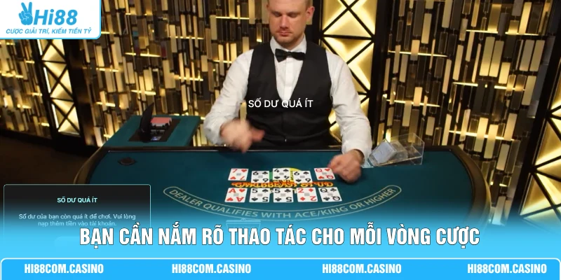 Poker | Đấu Trường Trí Tuệ Đỉnh Cao, Hơn 500 Bàn Cược Lớn 3 Bạn cần nắm rõ thao tác cho mỗi vòng cược