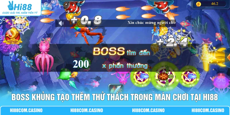TP Ông Trùm Bắn Cá Hi88 - Nơi Săn Boss Lớn Đơn Giản, Dễ Dàng 2 Boss khủng tạo thêm thử thách trong màn chơi tại Hi88