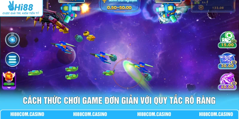 FC Bắn Cá Vũ Trụ | Bối Cảnh 3D Trải Nghiệm 10 Cấp Độ Đạn 2 Cách thức chơi game đơn giản với quy tắc rõ ràng