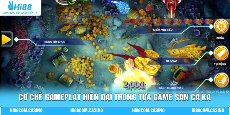 KA Bắn Cá Rồng Vàng - Săn Boss Rồng Nhận Thưởng Gấp X8888 2 Cơ chế gameplay hiện đại trong tựa game săn cá KA