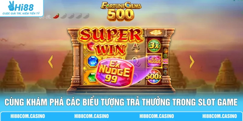 Ngọc May Mắn | Trải Nghiệm 100+ Vòng Quay Đầy Kịch Tính 2 Cùng khám phá các biểu tượng trả thưởng trong slot game