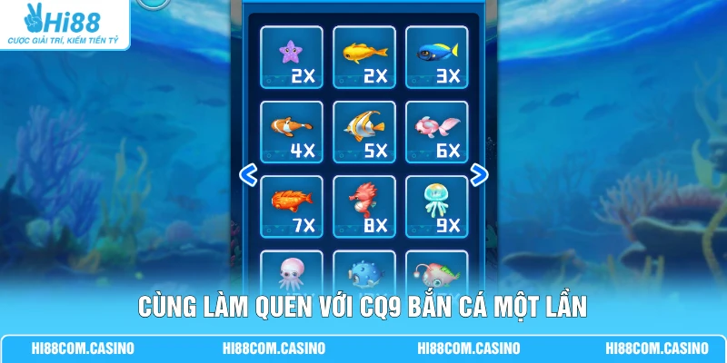 Bí Kíp CQ9 Bắn Cá Một Lần - Mẹo Hay Săn Boss Thưởng Lớn 1 Cùng làm quen với CQ9 bắn cá một lần