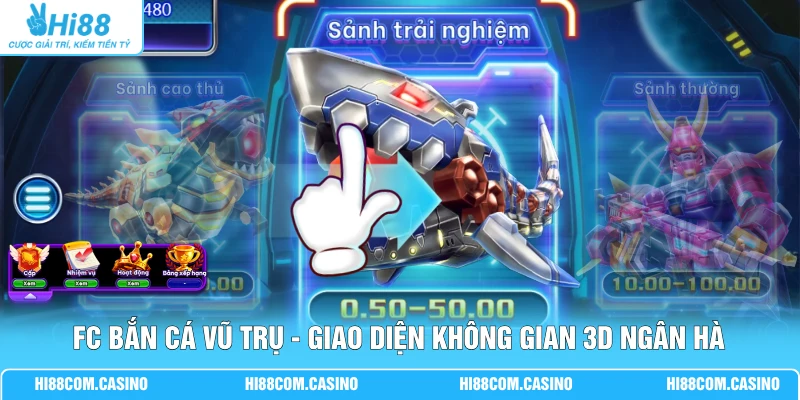FC Bắn Cá Vũ Trụ | Bối Cảnh 3D Trải Nghiệm 10 Cấp Độ Đạn 1 FC Bắn Cá Vũ Trụ - Giao diện không gian 3D ngân hà