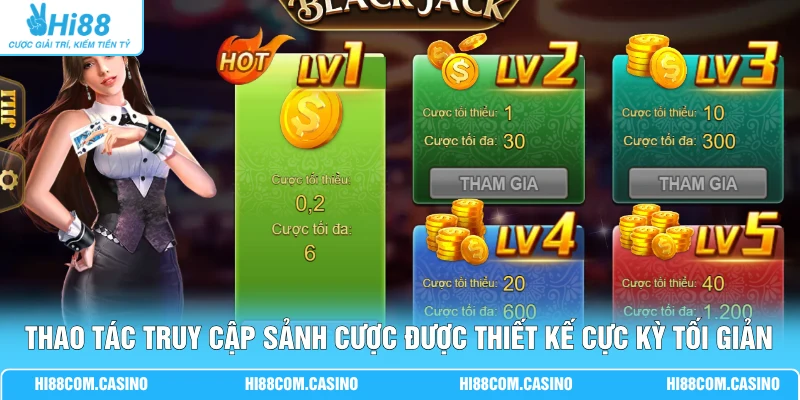 Jili Game Bài 3D Top 10 Sảnh Game Hi88 Người Chơi Tin Tưởng 3 Thao tác truy cập sảnh cược được thiết kế cực kỳ tối giản